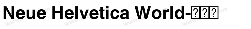 Neue Helvetica World字体转换